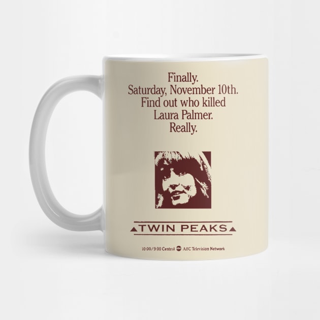 Find Out Who Killed Laura Palmer. Really. / Twin Peaks by twinhearts